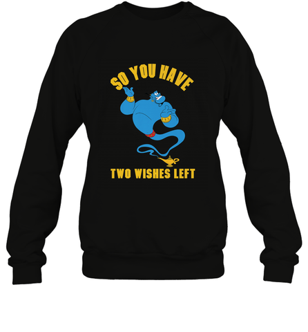 Disney Aladdin Genie So You Have Two Wishes Left Portrait Crewneck Sweatshirt Crewneck Sweatshirt / Black / S Crewneck Sweatshirt - HorseTee