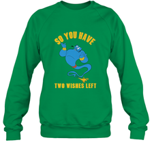 Disney Aladdin Genie So You Have Two Wishes Left Portrait Crewneck Sweatshirt Crewneck Sweatshirt - HorseTee