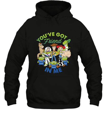 Disney Pixar Toy Story Cartoon You Have Got A Friend In Me Hooded Sweatshirt Hooded Sweatshirt / Black / S Hooded Sweatshirt - HorseTee