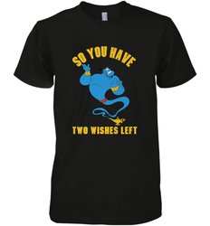 Disney Aladdin Genie So You Have Two Wishes Left Portrait Men's Premium T-Shirt