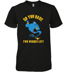Disney Aladdin Genie So You Have Two Wishes Left Portrait Men's Premium T-Shirt Men's Premium T-Shirt - HorseTee