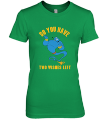 Disney Aladdin Genie So You Have Two Wishes Left Portrait Women's Premium T-Shirt Women's Premium T-Shirt - HorseTee