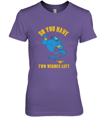 Disney Aladdin Genie So You Have Two Wishes Left Portrait Women's Premium T-Shirt Women's Premium T-Shirt - HorseTee