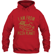 Disney Pixar Toy Story Neon Green Alien Pizza Planet I Am From Pizza Planet Hooded Sweatshirt Hooded Sweatshirt - HorseTee