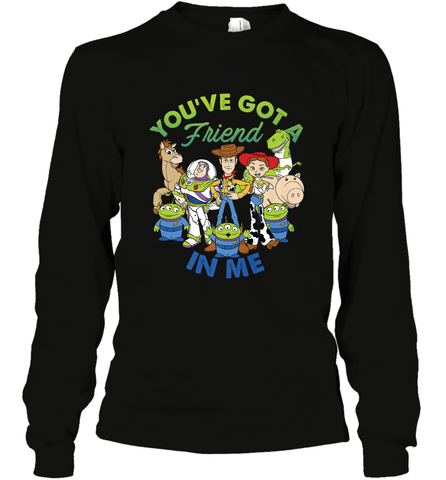 Disney Pixar Toy Story Cartoon You Have Got A Friend In Me Long Sleeve T-Shirt Long Sleeve T-Shirt / Black / S Long Sleeve T-Shirt - HorseTee