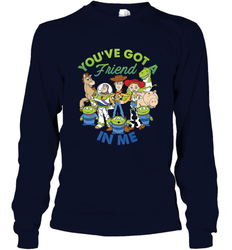 Disney Pixar Toy Story Cartoon You Have Got A Friend In Me Long Sleeve T-Shirt