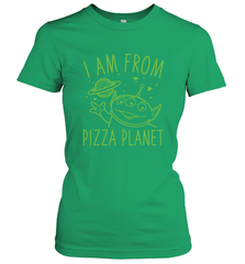 Disney Pixar Toy Story Neon Green Alien Pizza Planet I Am From Pizza Planet Women's T-Shirt Women's T-Shirt - HorseTee